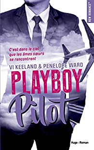 Penelope Ward &amp; Vi Keeland, Playboy Pilot